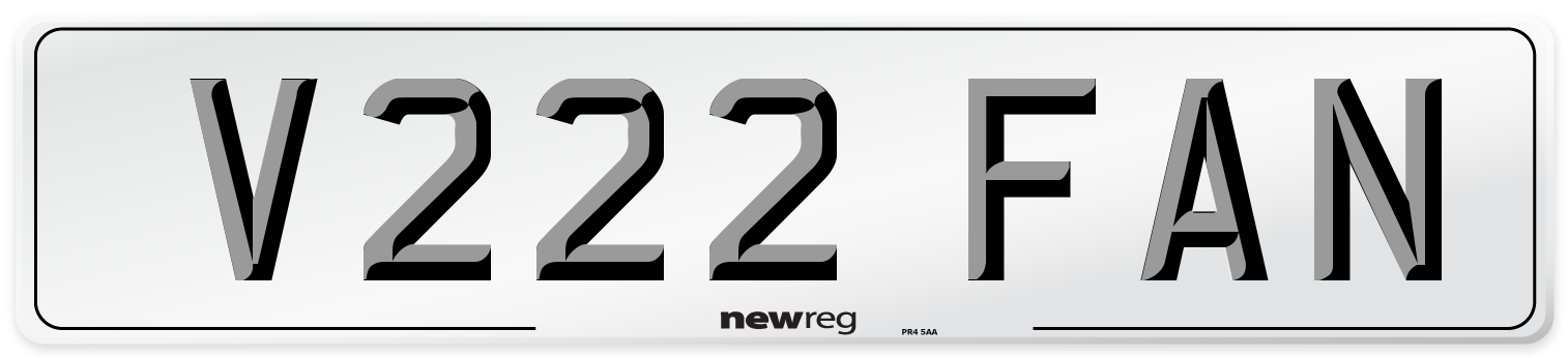V222 FAN Number Plate from New Reg